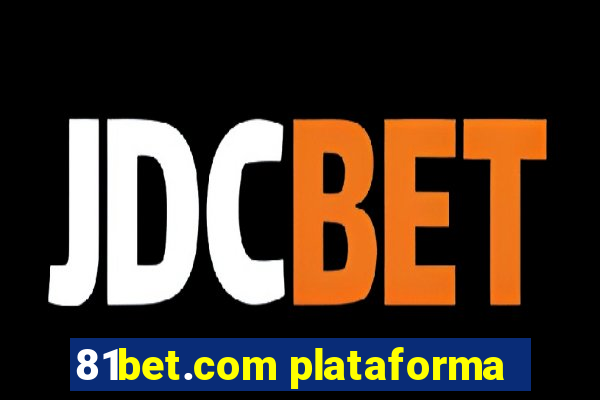 81bet.com plataforma